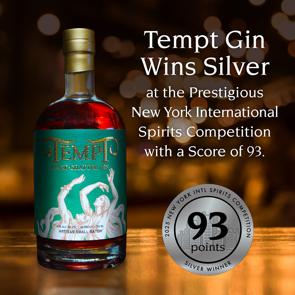 Tempt GinWins Silverat the Prestigious New YorkInternational Spirits Competition with a Score of 93.